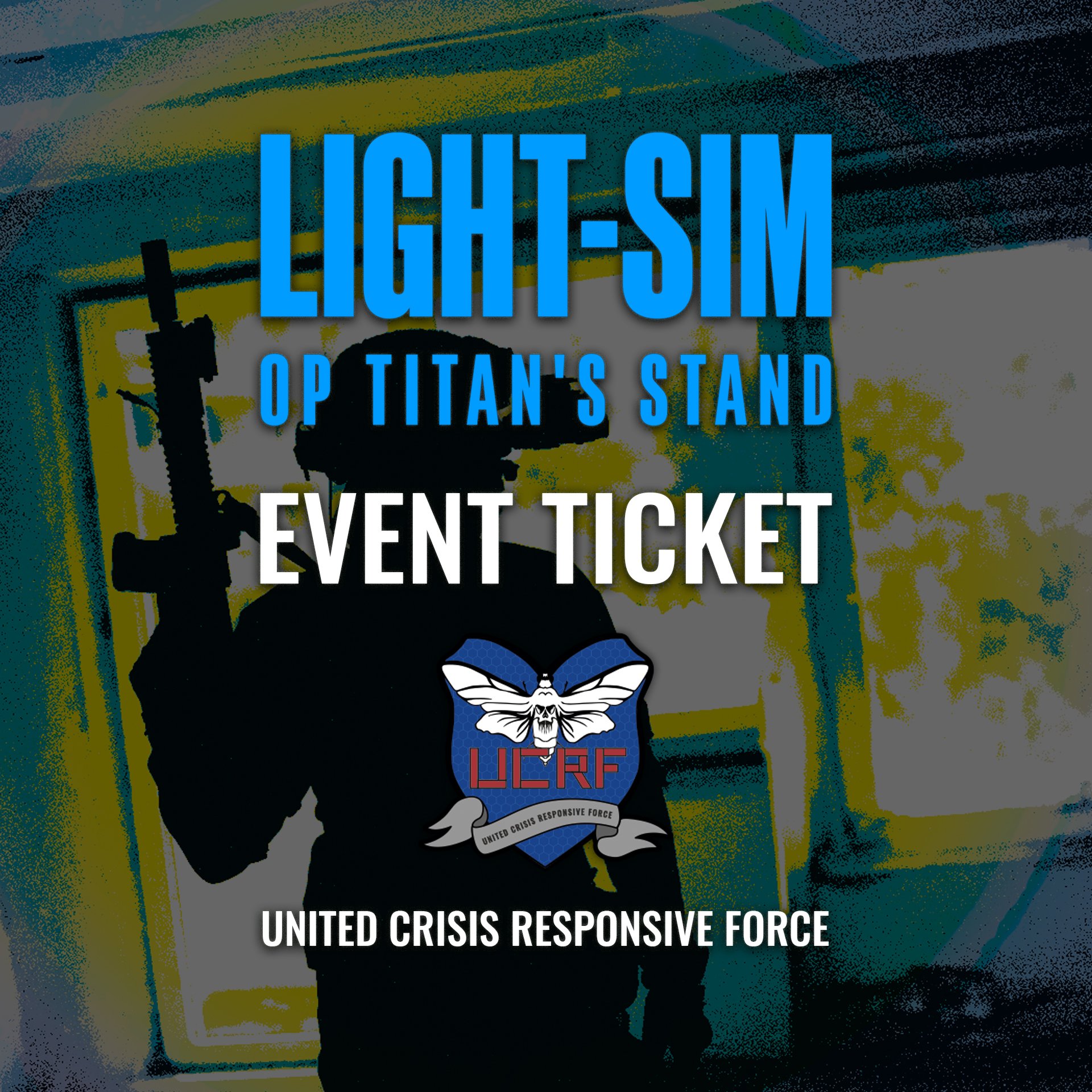 Event-Ticket mit Silhouette eines Airsoft-Spielers, Aufschrift "Light-Sim OP Titan's Stand" und UCRF-Logo.